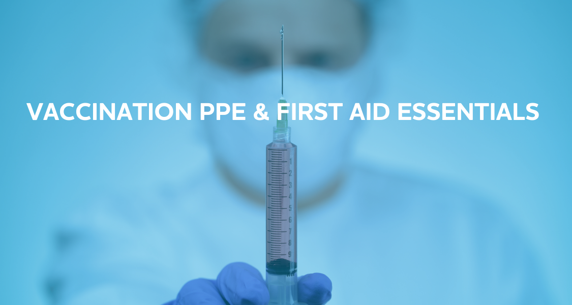 VACCINATION-PPE-FIRST-AID-ESSENTIALS